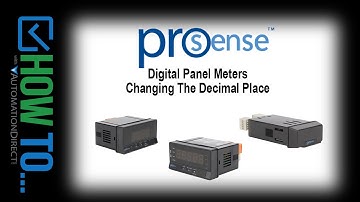 ProSense Digital Panel Meters How To Change Decimal Point from AutomationDirect