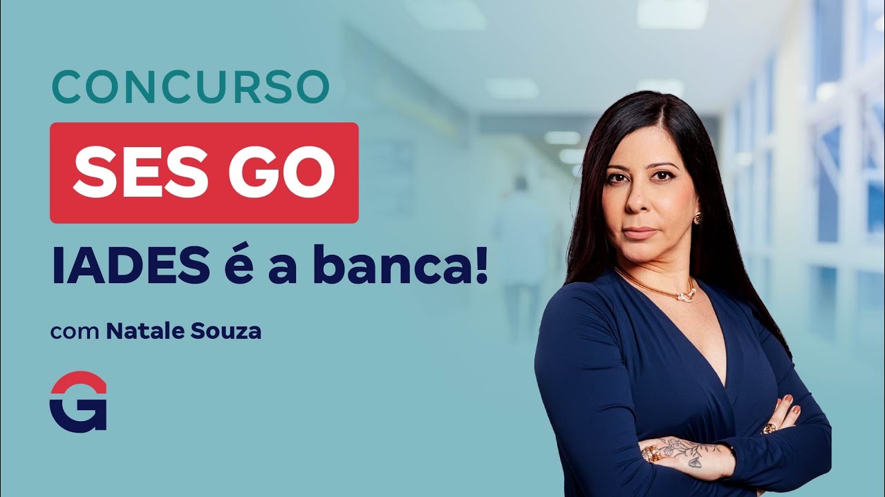 Concurso SES GO | IADES é a banca!