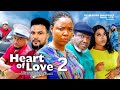 Heart of love 2 ekene umenwa khing bassey ugezu j ugezu  latest nigerian nollywood movie 2023