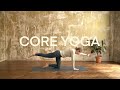 Core yoga  19 minut jgy na poslen stedu tla