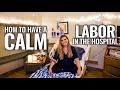 Setting a Labor Mood - Having a Calm Hospital Birth Experience