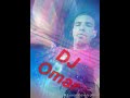 Cheb aajel remix dj omar 48