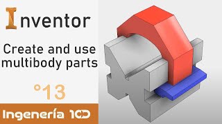 Inventor English 2020 Create and use multibody parts 🧷