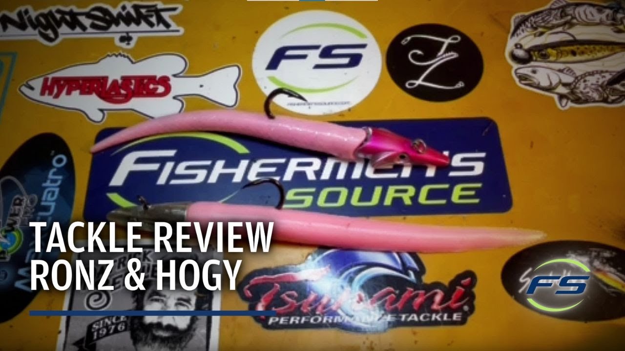 Tackle Review: RonZ & Hogy 