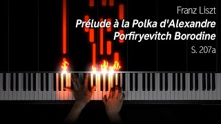 Liszt - Prélude à la Polka d'Alexandre Porfiryevitch Borodine, S.207a