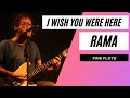 I WISH YOU WERE HERE (Pink Floyd) - RAMA feat. Pedro Amaral