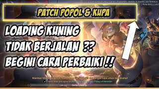 Work! Perbaiki Bug Stack Loading Kuning Di Game Mobile Legends - Tidak Bisa Login screenshot 4