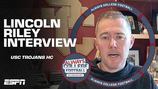 Lincoln Riley talks rivalries, recruiting & the USC Trojans future | Always College Football