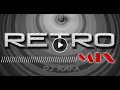 Retro mix 80 y 90  dj rafa