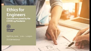 Ethics in Engineering - Delaware T2 Center
