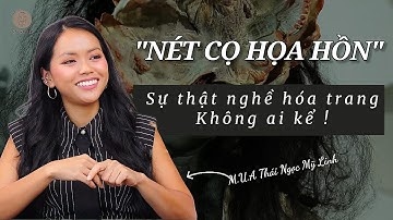 CREWTALKS | Từ ĐAM MÊ đến NGHỀ NGHIỆP : chuyện nghề HÓA TRANG CHƯA AI KỂ | MỸ LINH MAKEUP.