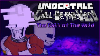 [ UNDERTALE: Call of The Void ] The Call of The Void [ Official Animated OST ] Dendy