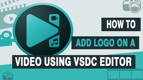 How to add logo on a video using VSDC video editor