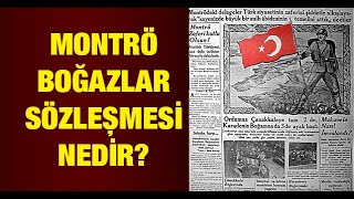 Montrö Boğazlar Sözleşmesi nedir?