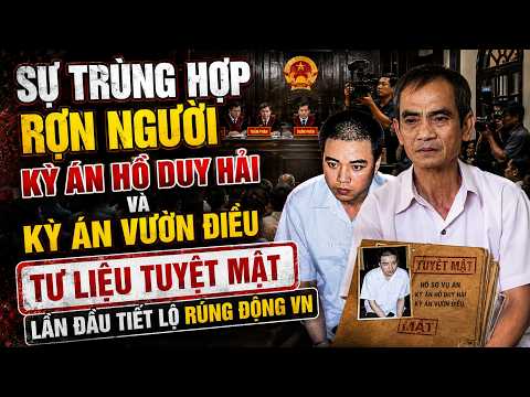 Tư Liệu Tuyệt Mật Kỳ Án HỒ DUY HẢI, Sự Trùng Hợp Rợn Người Kỳ Án Vườn Điều - Huỳnh Văn Nén