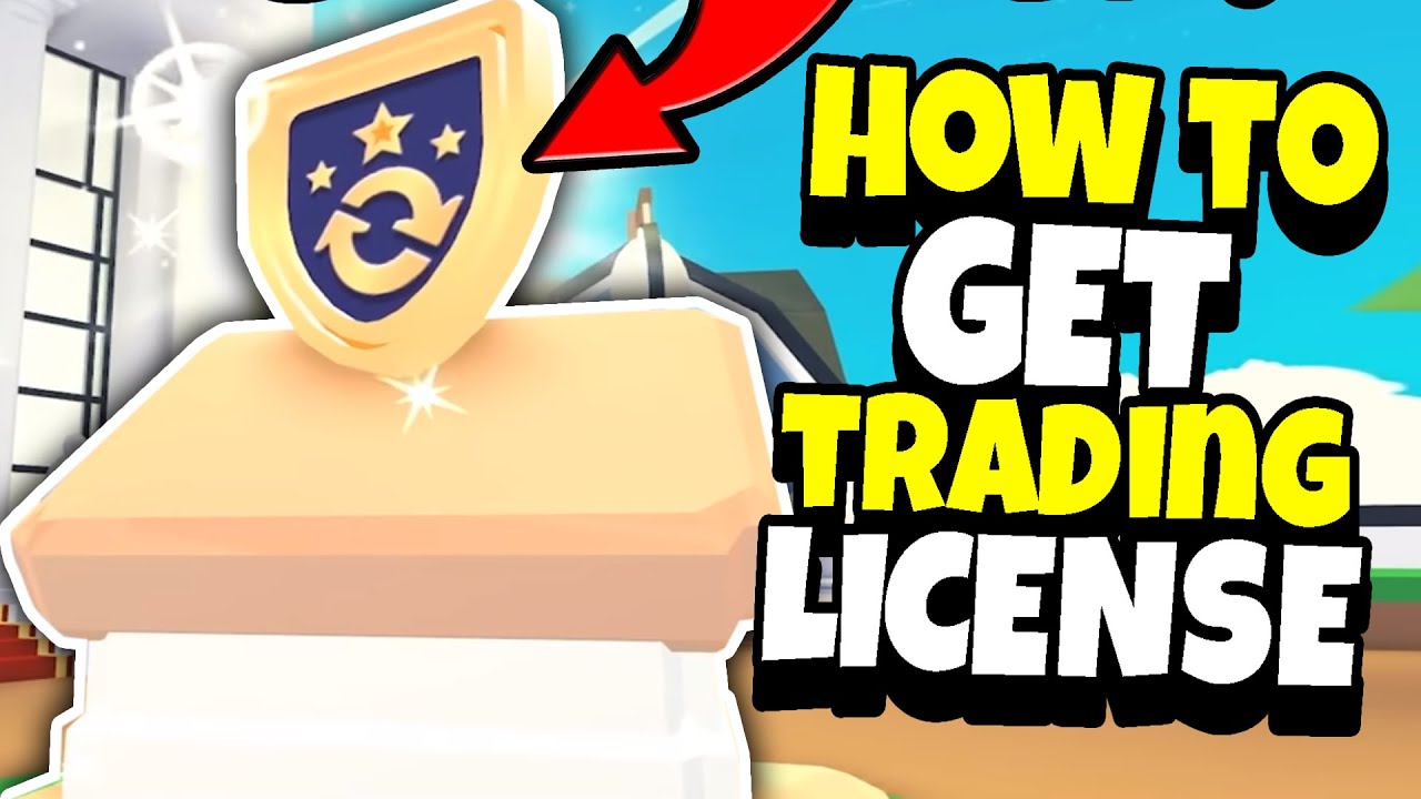 Adopt Me Trading Licence, How To Get One - Player Assist