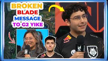 G2 BrokenBlade MESSAGE to G2 Yike After WIN vs SK