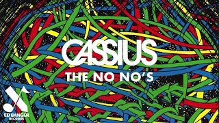 Cassius - The No No'S (Official Audio)