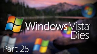 Windows Vista Dies Part 25 Remastered - Interrogation