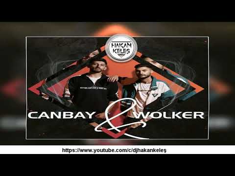 Canbay & Wolker - Dünya (Hakan Keleş Remix)
