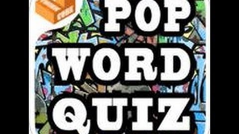 123 Pop Word Quiz - Level 101-110 Answers