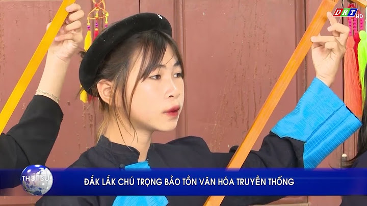 Ban văn hóa xã hội tỉnh dak lak năm 2024