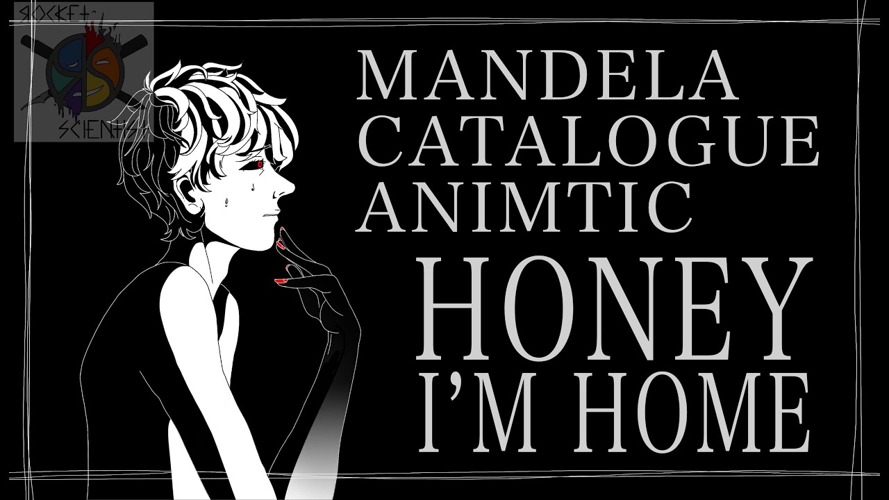 [ENG. SUBTITLES] MANDELA CATALOG // HONEY I'M HOME ANIMATIC