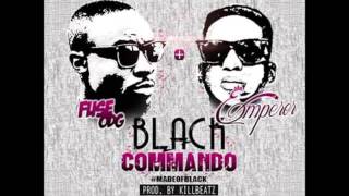 Fuse ODG ft Emperor - Black Commando (NEW 2014 Audio)