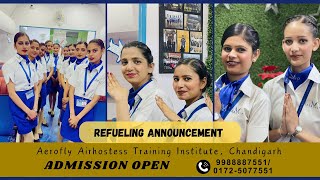 Refueling Announcement Activity || Aerofly Airhostess Training Institute ✈✈✈