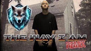 Eminem - The Way I Am (AWV-RmX)