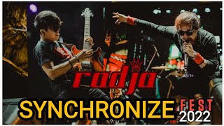 SYNCHRONIZE FEST 2022 | RADJA - YAKIN