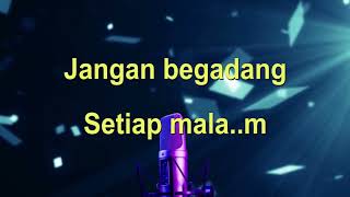 BEGADANG - Karaoke Nada Pria | Rhoma Irama | Dangdut Live Lirik