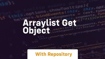 arraylist get object