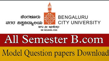 🚨 Bangalore City University Update: UG All Semester B.Com Model Question papers Download