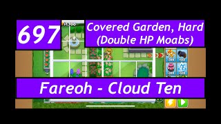 BTD6 Ep. 697: Fareoh - Cloud Ten. Covered Garden, Hard (Double HP Moabs).
