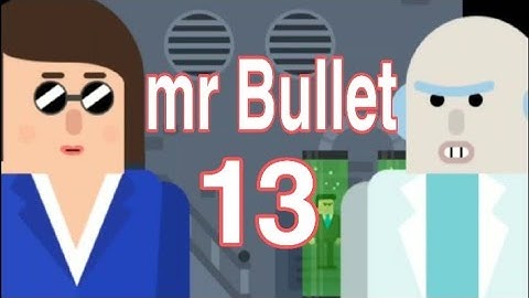Mr Bullet Gameplay Walkthrough Part- 13