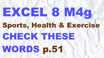 EXCEL 8 for Kaz M4g  "CHECK THESE WORDS" p.51