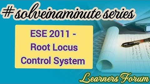Root Locus | ESE Question | Control System | #solveinaminute