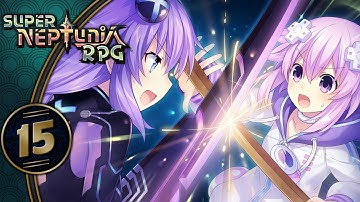 Super Neptunia RPG | I Am Thou, Thou Art I! | Part 15 (Switch, Let