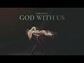 God with Us - Christmas Eve - 2023