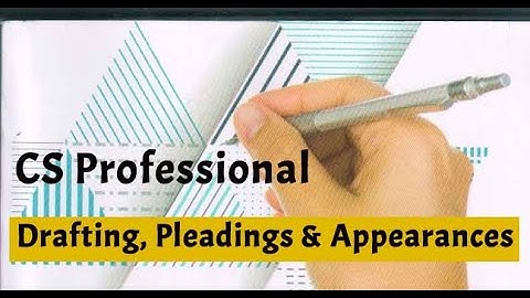 DRAFTING AND PLEADING | CS PROFESSIONAL | CS COACHING | CS CLASSES | CS CLASSES | ACE TUTORIALS |