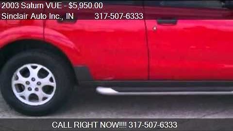 2003 Saturn VUE Base - for sale in Fishers, IN 46038