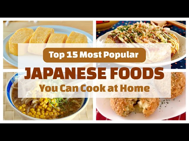 Top 15 Most Popular Japanese Foods You Can Cook at Home 外国人が家庭で作れる日本の人気定番料理 15選 | OCHIKERON