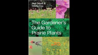 Prairie and Savanna Plants for Pollinator Gardens by Neil Diboll