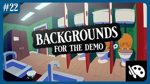 Backgrounds for the Demo | Devlog #22