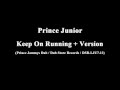 Prince Junior - Keep On Running + Version (Prince Jammys Dub / Dub Store Records)