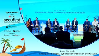 Panel Discussion: Emergence of new cybersecurity roles in the C-suite