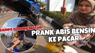 PRANK PACAR SENDIRI PURA-PURA ABIS BENSIN‼️ | Indonesia Motovlog (307)