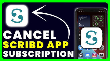How to Cancel Scribd Subscription