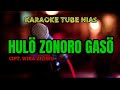 HULO ZONORO GASO KARAOKE_Wira Ziliwu||REMIX DJ TERBARU NIAS